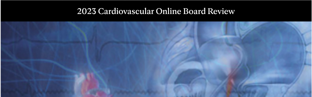 Mayo Clinic 2022 Cardiovascular Online Board Review